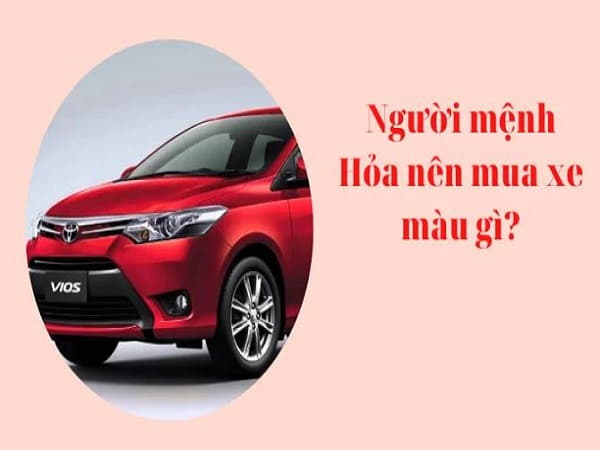 Vậy mệnh hỏa mua xe màu gì hợp?